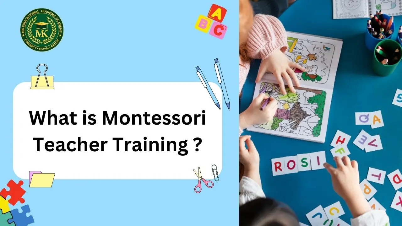 what is montessori teacher training