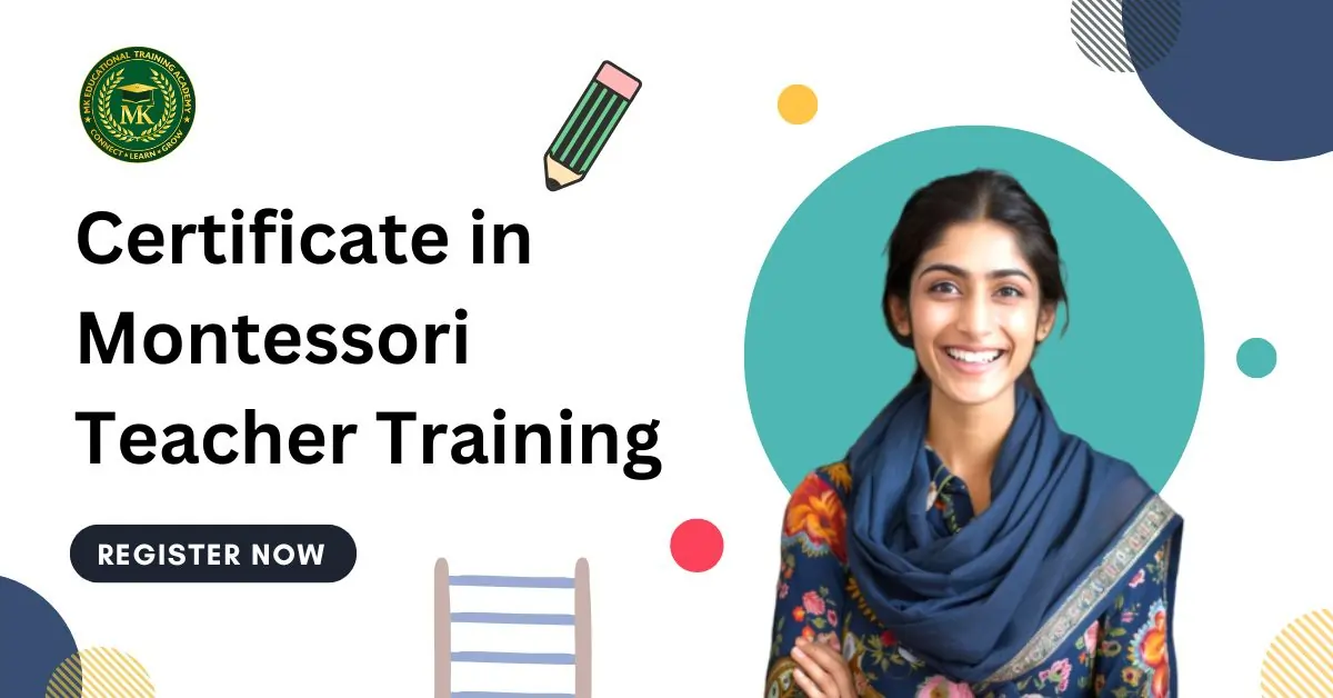 Certificate Course in Montessori Teacher Training