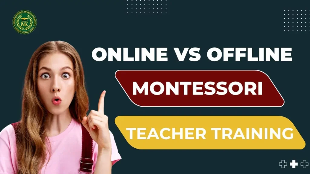 offline vs online -montessori teacher training