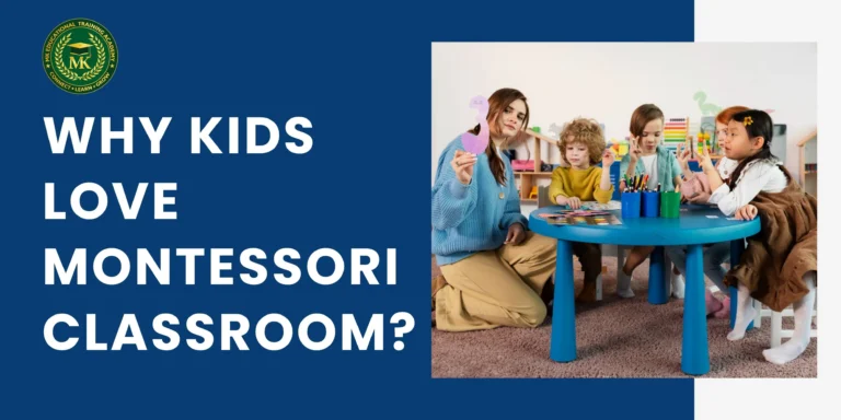 Why Kids Love the Montessori Classroom