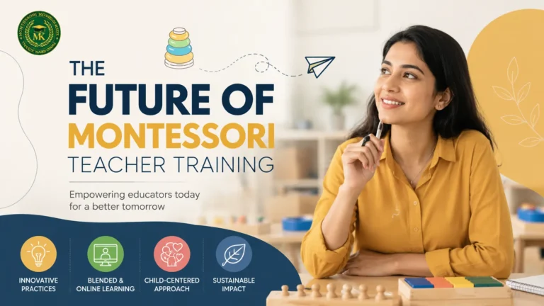 Future of Montessori Teacher Training