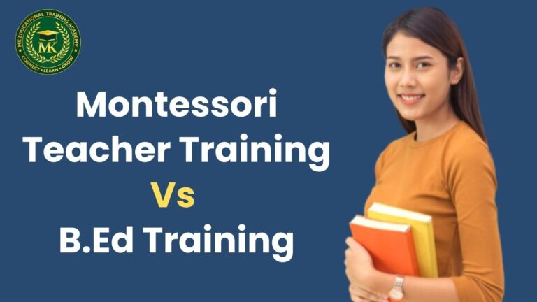 Montessori Teacher Training Vs Bed